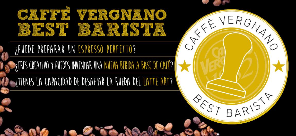Caffè Vergnano organiza competencia «Best Barista»